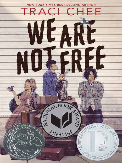 Title details for We Are Not Free by Traci Chee - Available
